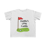 Daddy's Little Caddy - Toddler Fine Jersey Tee