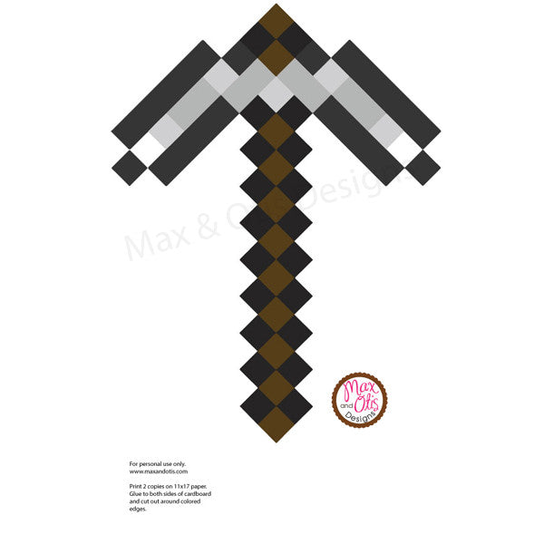 Minecraft Pickaxe Printable Max Amp Otis Designs