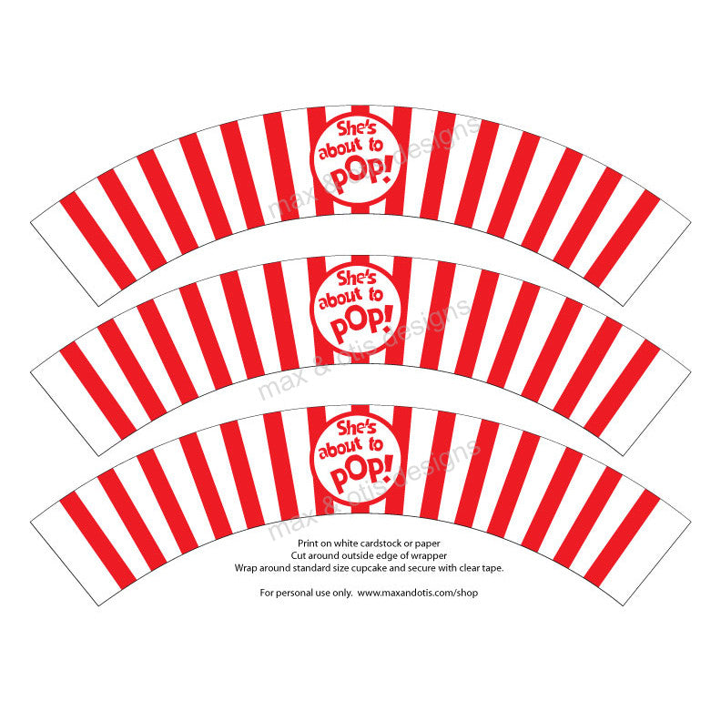 Printable Cupcake Wrappers - Popcorn printable-cupcake-wrappers-popcorn-she-s-about-to-pop-assorted-c-max-otis-designs
