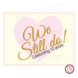 We Still Do Printable Sign Banner - Max & Otis Designs
