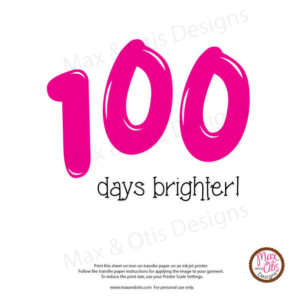 Printable Iron-On Transfer - Custom Design - 100 Days Brighter – Max & Otis  Designs