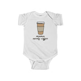 Mama needs coffee - Infant Bodysuit - Max & Otis Designs