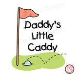 Printable Iron-On Transfer - Daddy's Little Caddy (Editable PDF) - Max & Otis Designs