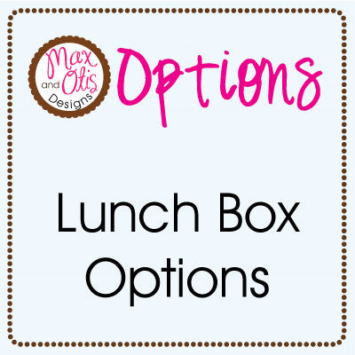 LUNCHBOX PRINTABLES - Options - Max & Otis Designs