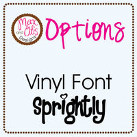 Custom Vinyl - Font Options - Max & Otis Designs